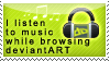 I listen to music while browsing deviantART
