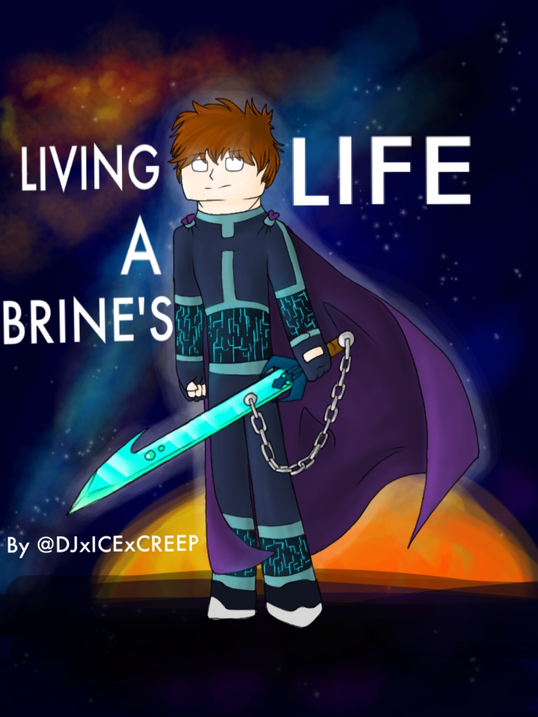 Living A Brine's Life