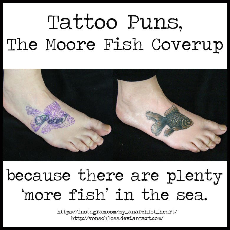 Télécharger gratuitement Images Tattoo Humour Tattoo Puns Moore Fish Coverup By Vonschloss On actualisé par