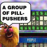 A Group Of Pill-Pushers