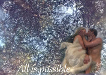 All is possible