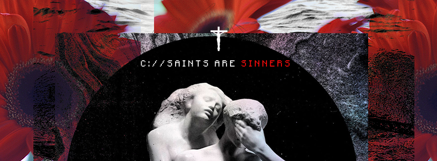 Saints Are Sinners