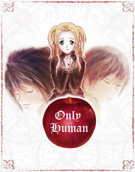 Only Human (Death Note fanfic cover)