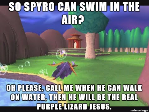 ( Spyro the Dragon ) Walk on Water Meme