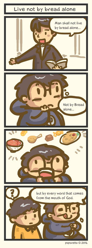 TATcomic: Man shall not live by bread alone