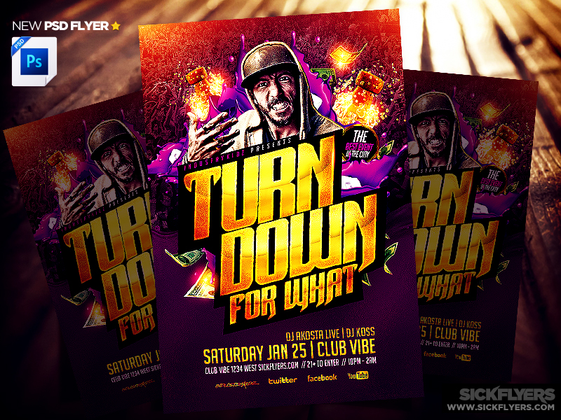 Turn Down For WHAT! Flyer Template PSD