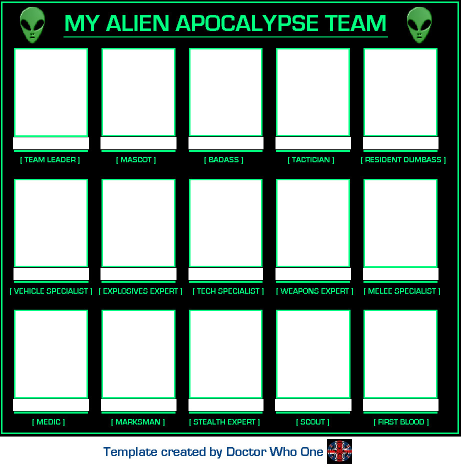 My Alien Apocalypse Team [Template]