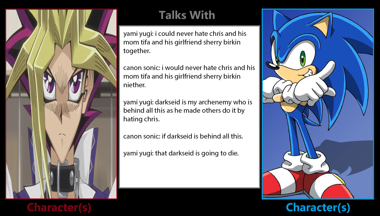 Yami Yugi And Canon Sonic Agrees by Optimuspride1234 on DeviantArt