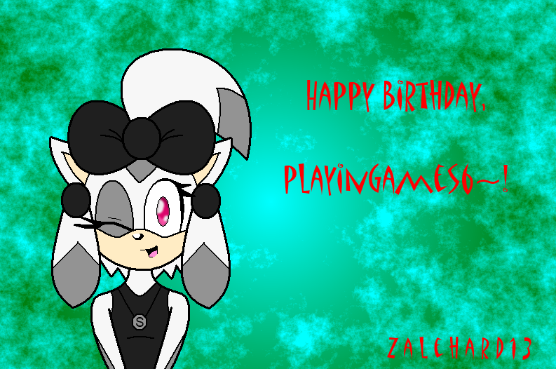 .+:Happy Birthday, playingames6:+.