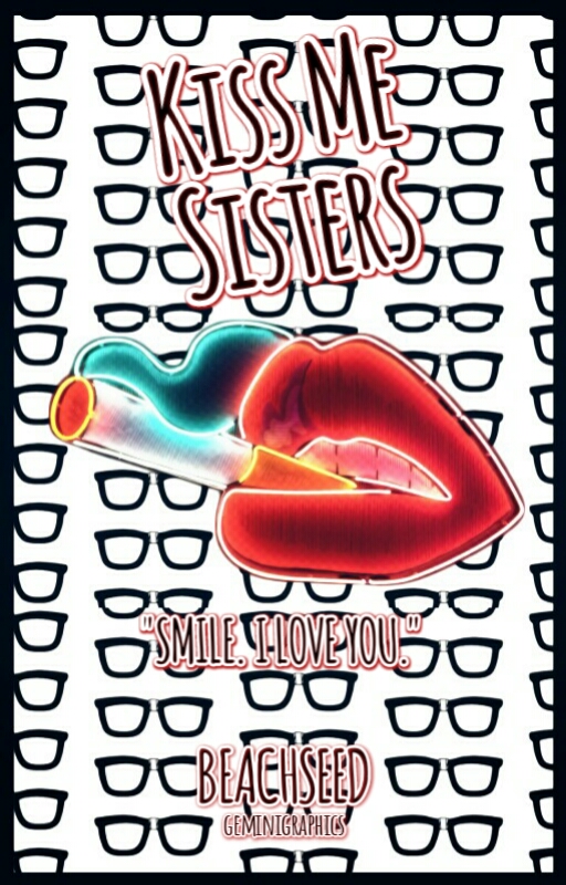 Kiss Me Sisters