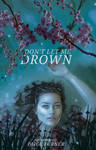 Don't Let Me Drown | Book Cover