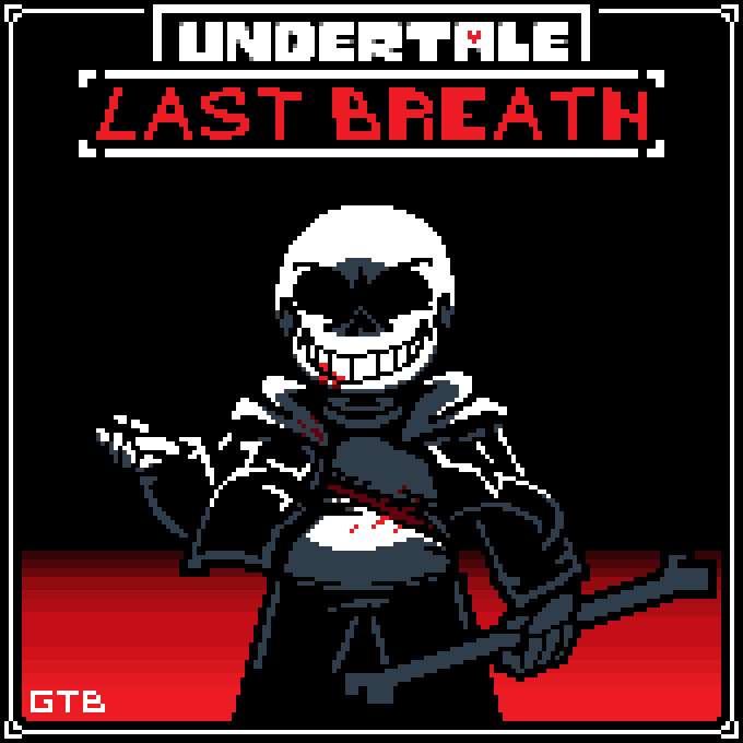 Undertale AU Last Breath: Phase 2 the Slaughter Continues (Hard
