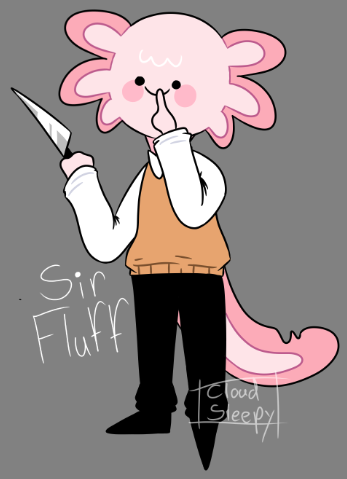 Simp Fluffer Sir Fluff by cloudsleepyy on DeviantArt