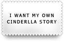 Own Cinderella Story Stamp by irreplaceablemartina