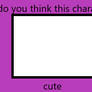 Do you think this character is cute?