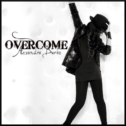 Overcome - Alexandra Burke