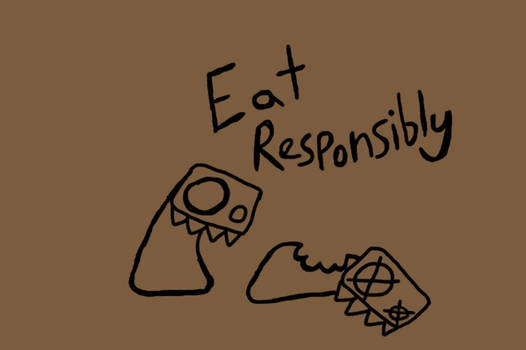 Eat Responsibly (SHIRT DESIGN)