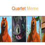 Quartet Meme (Dreamworks Grizzy)