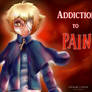 -VOCALOID- Addiction to Pain