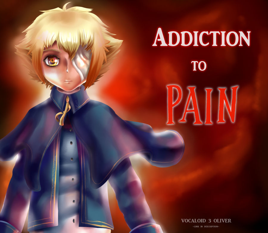 -VOCALOID- Addiction to Pain