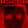 Brightburn: Bedlam in Berlin