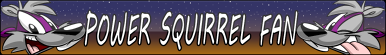 Power Squirrel Fan Button