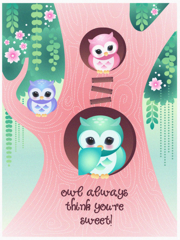 Owl always think you're sweet!