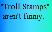 Troll Stamps 1 (Read Desc.)