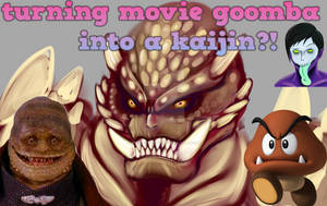 Speed Paint MOVIE GOOMBA as kaijin