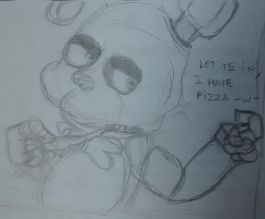 Let me in i have pizza.....7u7