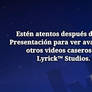 Lyrick Studios Please Stay Tuned (Spanish)