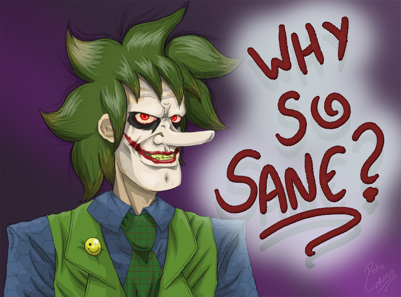 Why so sane?