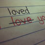 I loved you