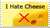 I Hate Cheese Stamp by Darkselia