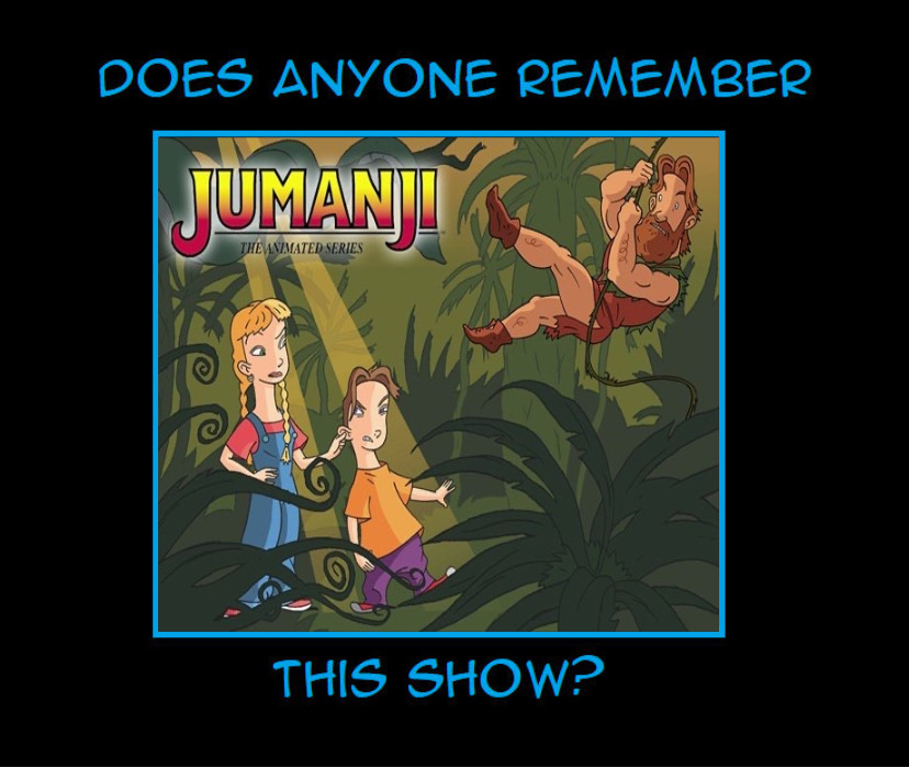 Does Anyone Remember Jumanji the Animated Series? by PrinceRalsei7 on  DeviantArt