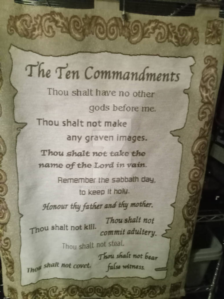 10 Commanded The 10 commandments by Zillarangerart1 on DeviantArt