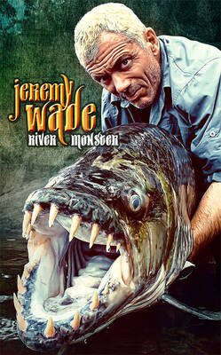 Jeremy Wade - River Monsters