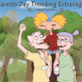 Parent's Day Trending Extravaganza!