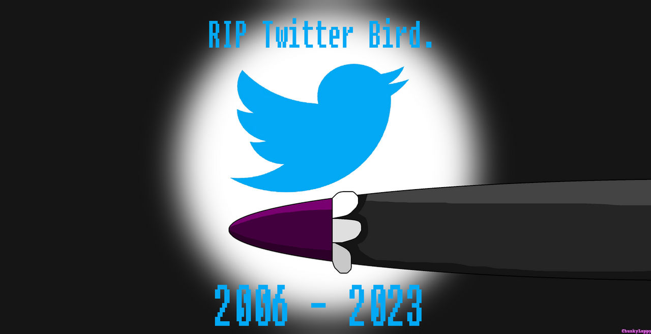 RIP Twitter Bird by ChunkyLappy on DeviantArt
