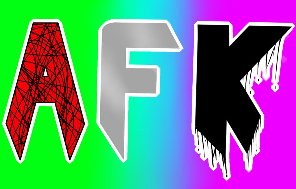 AFK Typography by SashaLeeFirestorm on DeviantArt