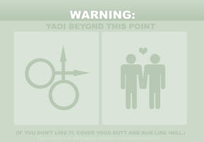 Warning:Yaoi Beyond this Point