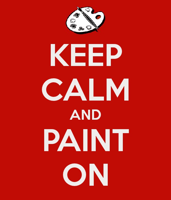 keep calm and paint on