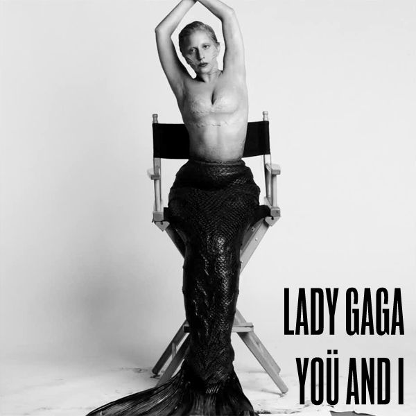 Lady Gaga - You And I Yuyi