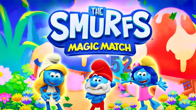 Smurfs Magic Match episode 52 is up