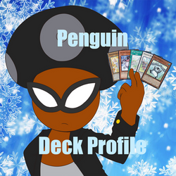Pengin Deck Profile - Post Burst Protocol