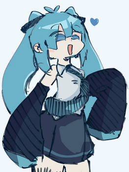 I'm thinking miku