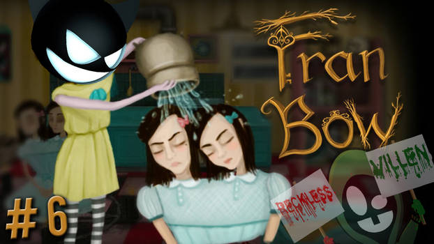 Fran Bow - THE RITUAL