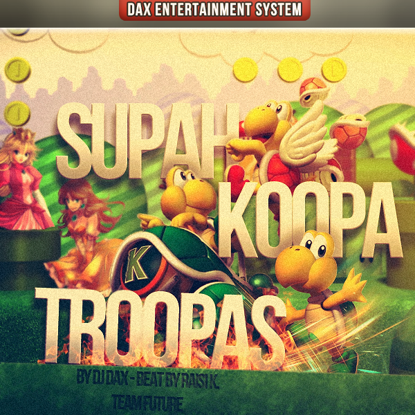 Supah Koopa Troopas W/ PSD