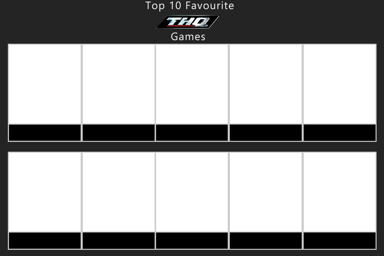 Base: Top 10 Favourite THQ Games by Kamuroshiryu on DeviantArt