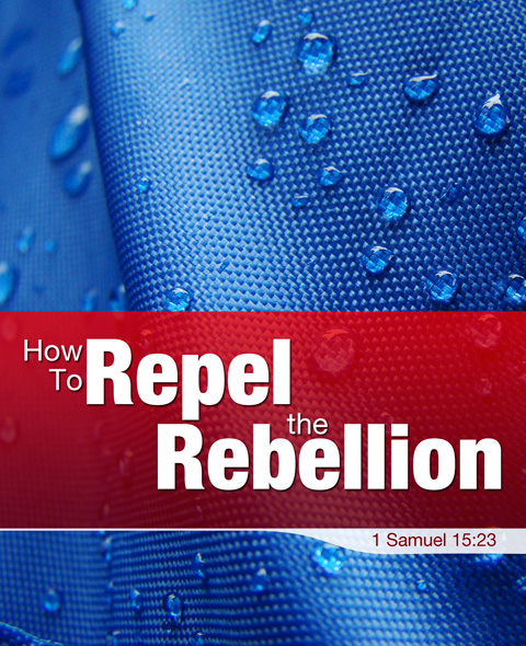 Repel The Rebellion